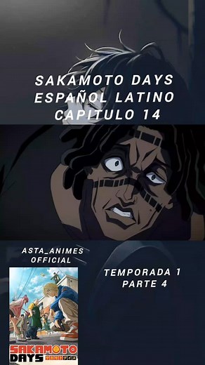 10K reactions · 93 shares | Sakamoto Days temporada 1 # capitulo 14 # en Español latino  # prt.4 # epico # anime # fyp # viral | Asta Animesofficial | Facebook