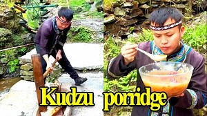 Wild kudzu root dug in the mountains, handmade at home, porridge is delicious and nourishing【Jungle chef】 #Junglechef #Wilderness #food #cook #Pueraria | 苗族小宇