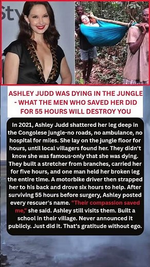 Ashley Judd's Grueling 55-Hour Fight to Survive in the Congo
