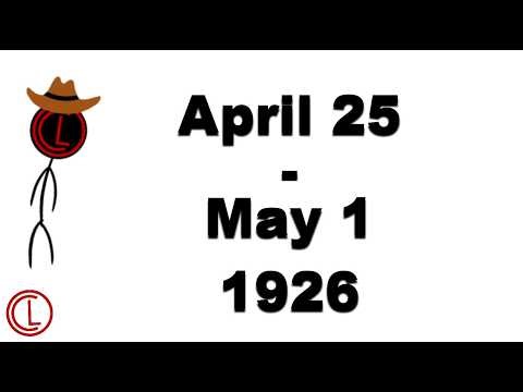 April 25, 1926 - May 1, 1926