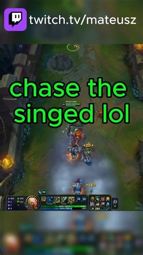 chase the singed lol #singed #singedlol #leagueoflegends #leaguetiktok #riotgames #outplay