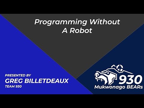 Programming Without a Robot - FRC Training Day WCTC 2025