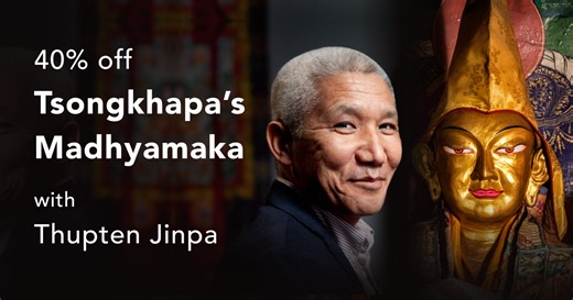 40% OFF WISDOM ACADEMY ONLINE COURSES In Tsongkhapa’s Madhyamaka, Thupten Jinpa explores why emptiness matters through Tsongkhapa’s personal quest for the view of mādhyamaka philosophy. Students will receive a detailed overview of the landscape, and learn how to bring emptiness into meditative practice. ✨You can save 40% on Wisdom Academy courses, including this one, with code SUMMER23. Offer good through July 5 at 11:59 PM Eastern US time).✨ Get access: https://rebrand.ly/wa_ss23_p4 Explore all