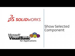 Solidworks VBA Macro – Show Component
