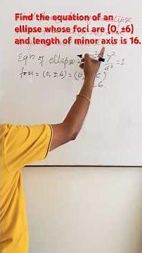 Find the equation of an ellipse whose foci are (0, ±6) and length of minor axis is 16.