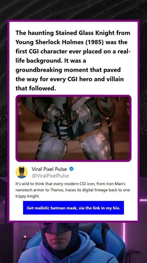 The haunting Stained Glass Knight from Young Sherlock Holmes 1985 was the first CGI character ever p