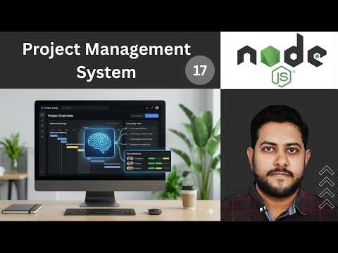 17. Project Management System | Node.js