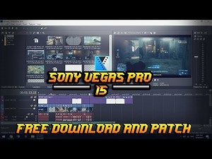 Some Sony Vegas Pro 15 Serial Number and Authentication Full 2018 100%