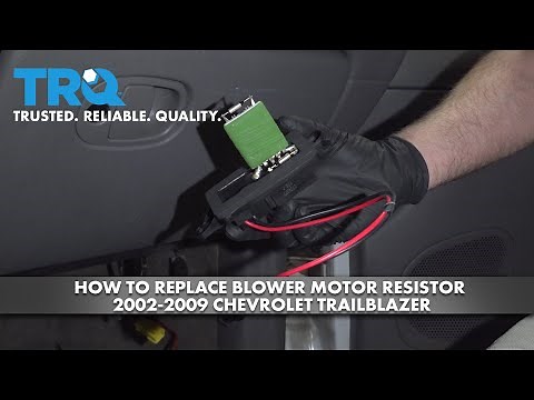 How to Replace Blower Motor Resistor 2002-2009 Chevy Trailblazer