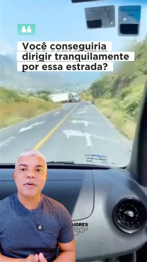 Você ficaria tranquilo em dirigir em uma estrada dessa?