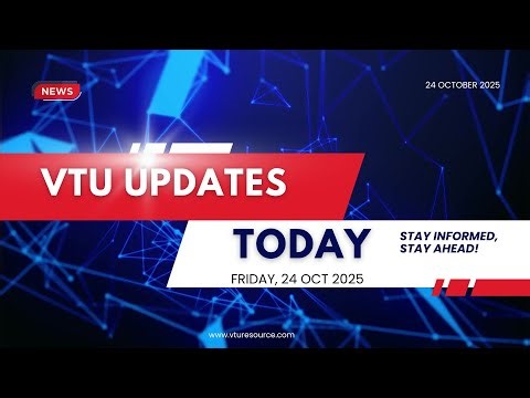 VTU Updates Today 24 Oct 2025