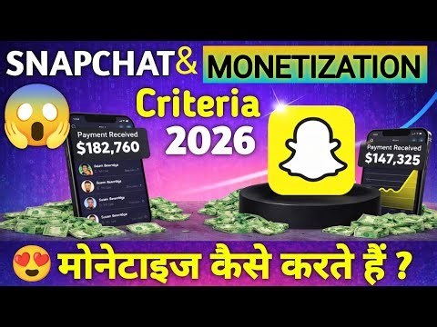 Snapchat Monetize Kaise Kare 2026 | New Rules & Criteria Explained 💰| Full Monetization Guide 🔥