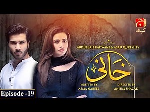 Khaani Episode 19 [HD] || Feroze Khan - Sana Javed || ‪@GeoKahani‬