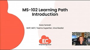 01 MS-102 Learning Path Introduction