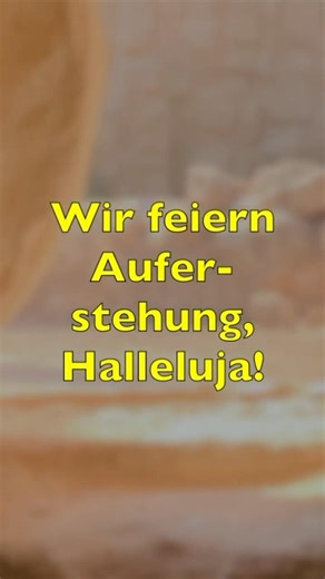 Den Ostertag zu feiern, sind wir heute da. Wir feiern Auferstehung, Halleluja | Ostern Musical