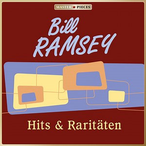 Bill Ramsey - Hits & Raritäten
