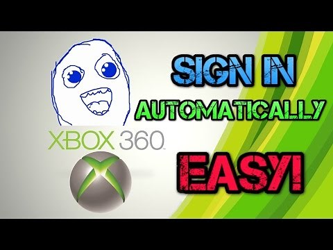 Xbox 360 How To Make Your Profile Sign In Automatically