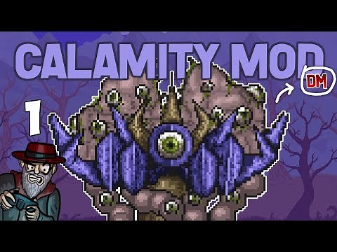 Terraria # 1 HUGE MOD CHANGES! - Calamity Mod D-Mode Let's Play