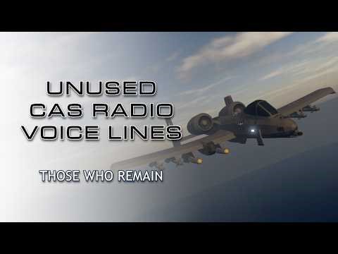 Unused CAS Radio Voice Lines | Those Who Remain