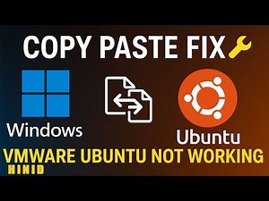 Step by Step Hindi VMware Ubuntu Copy Paste Not Working? 100% Fix in Windows 11 ”