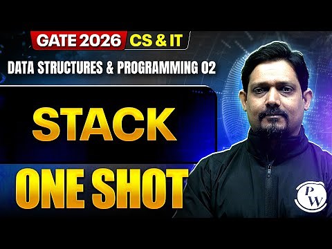Data Structures & Programming 02 : Stack | CS & IT | GATE 2026 One Shot Series