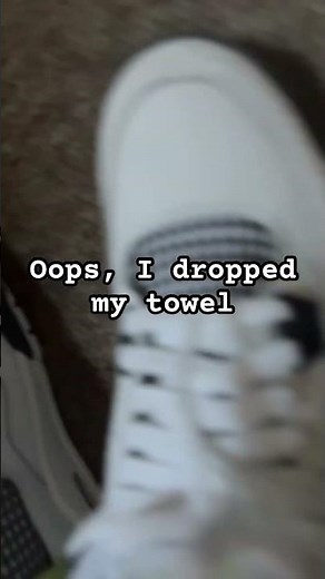 Oops dropped my towel