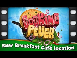 Cooking Fever – Breakfast Café update