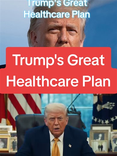 Trump Reveals the Great Healthcare Plan!
