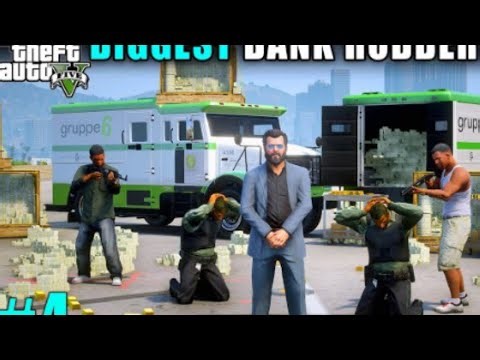 Biggest bank robbery ever GTA V game play#4