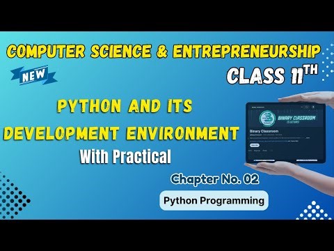 031 Python and Its Development Environment Chapter 2 Class 11th Computer Science