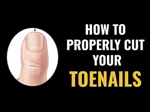 How to cut your toenails
