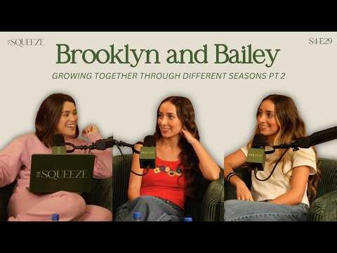 Brooklyn and Bailey: Growing Together Through Different Seasons Part 2