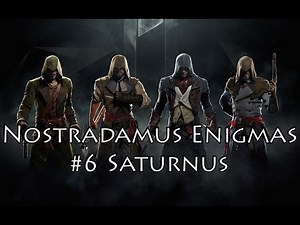 Assassins Creed Unity: Saturnus Nostradamus Enigma