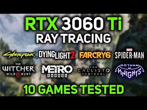 RTX 3060 Ti in 2023 | Ray Tracing Performance (1080p and 1440p)