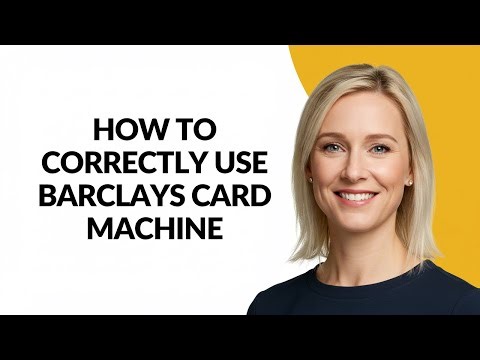 HOW TO CORRECTLY USE BARCLAYS CARD MACHINE - Julia'sTutorials