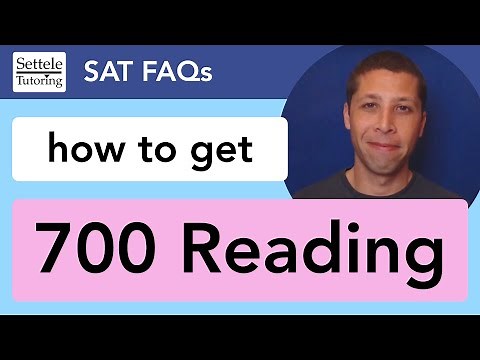 How to get 700 Reading on the SAT