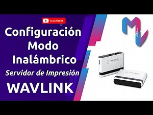 Configure the Wireless Mode of the WAVLINK WL-NU516U1 Print Server