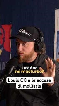 “LOUIS CK NON HA FATTO NULLA DI MALE!!!” “È STATO ACCOSTATO A DEI MOSTRI INGIUSTAMENTE!!!” 🤯😱😳