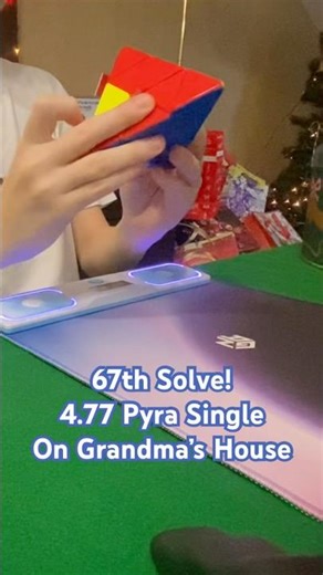 67th Pyra Solve on CS Timer On Grandma’s! (Very Good)