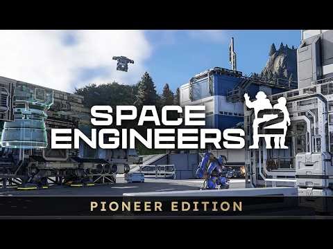 Space Engineers 2: Pioneer Edition Trailer