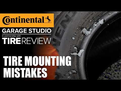 These Mounting Mistakes May Lead to Tire Comebacks