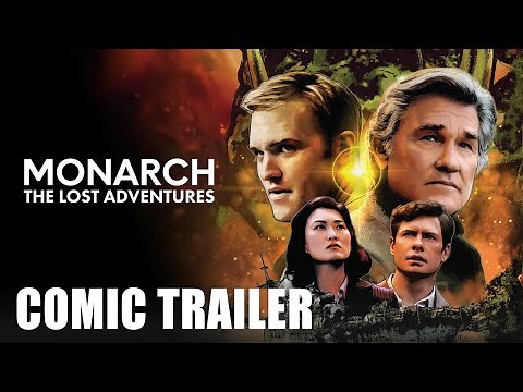 Monarch: The Lost Adventures | Comic Trailer