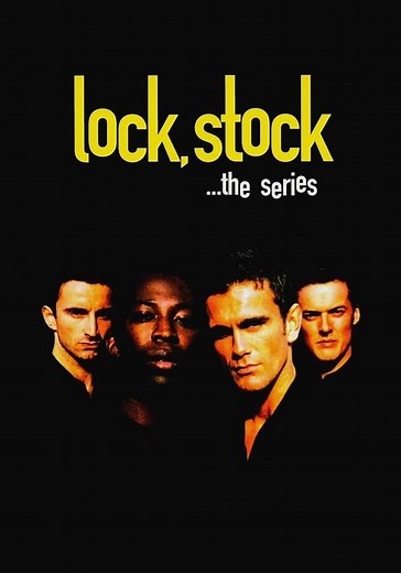 Lock, Stock... - stream tv show online