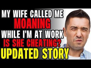 I Think My Wife Is CHEATING On Me After A Suspicious Phone Call r/Relationships