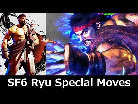 Street Fighter 6 - Ryu Special Moves