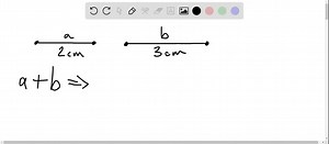 SOLVED: On your paper, draw two segments roughly like those shown. Use these segments in Exercises 1-4 to construct a segment having the indicated length. b-a | Numerade