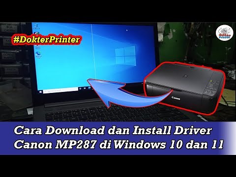 How to Download and Install the Canon MP287 Driver on Windows 10 and 11