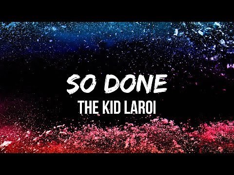 The Kid Laroi - So Done (Lyrics) | Okay, I realize now, that everything that I did was wrong