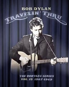 Rediscover Dylan’s journey to Nashville with Johnny Cash. ‘Travelin’ Thru, 1967-1969: The Bootleg Series Vol. 15’ is available now! | Bob Dylan