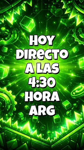 Directo a las 4:30 Hora ARG #geometrydash #gdupdate #geometrydashmeme #gd #geometrydashplayer